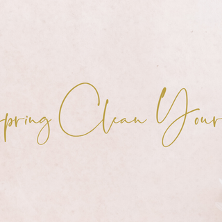 Spring clean your life